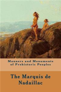 Manners and Monuments of Prehistoric Peoples