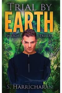 Trial by Earth