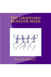 Graveyard Monster Mash