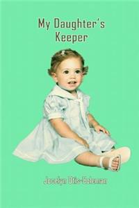 My Daughter's Keeper