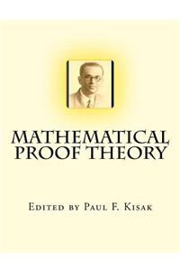 Mathematical Proof Theory