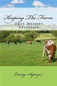 Keeping The Farm: Open Mystery Adventure