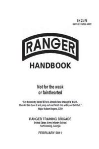 Ranger Handbook: Sh 21-76 By: United States. Army