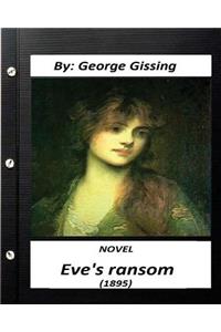 Eve's ransom (1895) NOVEL second edition (World's Classics)