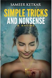 Simple Tricks and Nonsense