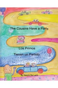 The Cousins Have a Party.