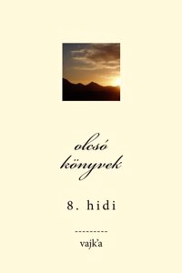 Olcso Konyvek 8: Hidi