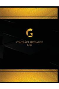 Contract Specialist Log (Log Book, Journal - 125 pgs, 8.5 X 11 inches)