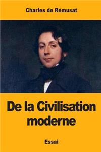 De la Civilisation moderne