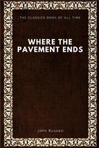 Where the Pavement Ends