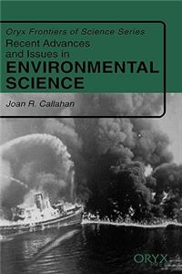 Recent Advances and Issues in Environmental Science