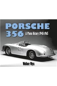Porsche 356: A Photo History 1948-1965
