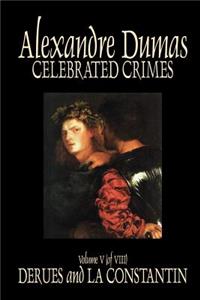 Celebrated Crimes, Vol. V by Alexandre Dumas, Fiction, True Crime, Literary Collections