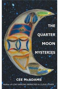 Quarter Moon Mysteries
