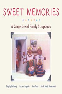 Sweet Memories: A Gingerbread Family Scrapbook