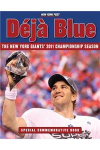 Déjà Blue: The New York Giants' 2011 Championship Season