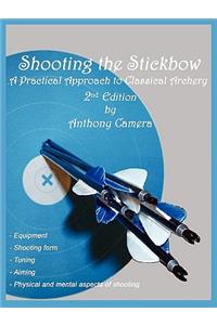 Shooting the Stickbow