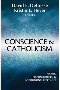 Conscience & Catholicism