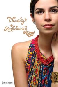 Chasing Authenticity
