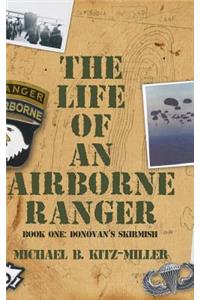 The Life of an Airborne Ranger