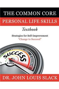 The Common Core Personal Life Skills Textbook