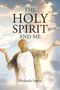Holy Spirit and Me