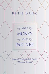 Make Money Your Partner