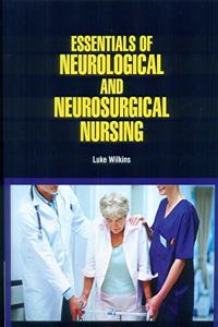 ESSENTIALS OF NEUROLOGICAL AND NEUROSURGICAL NURSING (HB 2021)