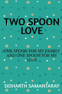 Two Spoon Love