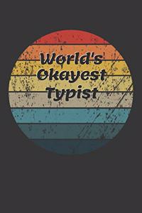 World's Okayest Typist Notebook