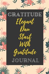 Elegant Day Start with Gratitude
