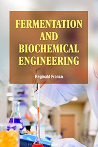 FERMENTATION AND BIOCHEMICAL ENGINEERING (HB 2022)