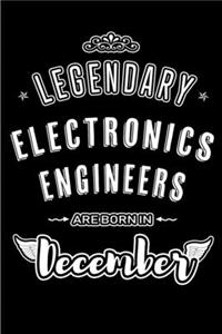 Legendary Electronics Engineers are born in December