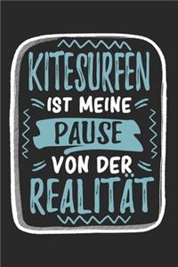 Kitesurfen Ist Meine Pause Von Der Realität