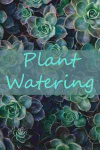 Plant Watering
