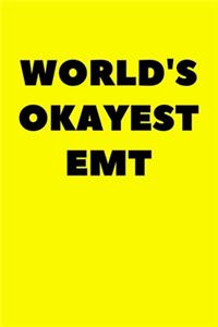 World's Okayest EMT