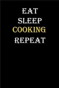 Eat, Sleep, Cooking, Repeat Journal
