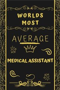 Worlds Most Average Medical Assistant