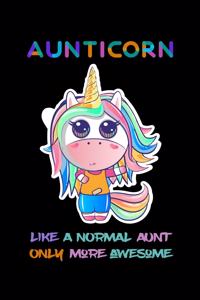 Aunticorn Like a Normal Aunt Only More Awsome