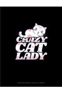 Crazy Cat Lady