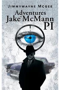 Adventures of Jake McMann Pi