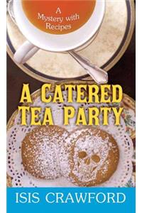 A Catered Tea Party