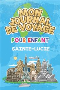 Mon Journal de Voyage Sainte-Lucie Pour Enfants