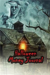 Halloween Money Journal: 52 Weeks Money Planner Notebook To Debt Out or Passive Income - Scary Wood House Print