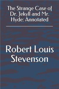 The Strange Case of Dr. Jekyll and Mr. Hyde