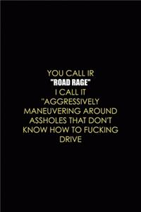 You Call Ir 
