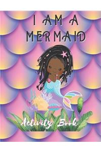 I Am a Mermaid