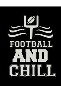 Football And Chill
