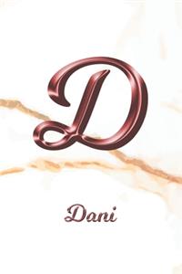 Dani: Journal Diary - Personalized First Name Personal Writing - Letter D White Marble Rose Gold Pink Effect Cover - Daily Diaries for Journalists & Write