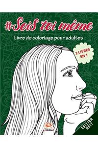 #Sois toi même - Edition Nuit - 2 livres en 1
